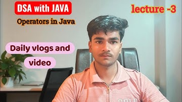 Day-3 | Java operators Explained in hindi 🎯💯 | Arithmetic, Relational, Logical & Assignment | #java 