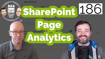 SharePoint Page Analytics | 365 Message Center Show #186