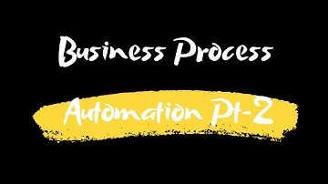 CA IPCC IT: Lecture 26: Business Process Automation Pt-2