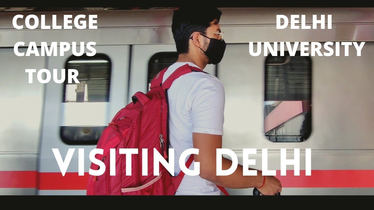 VISITING DELHI | COLLEGE CAMPUS TOUR | ANDC TOUR | | DELHI UNIVERSITY ...