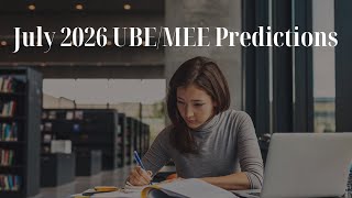 Bar Exam Drills Podcast - Ep 038 - July 2026 Uniform Bar Exam MEE/Essay Predictions