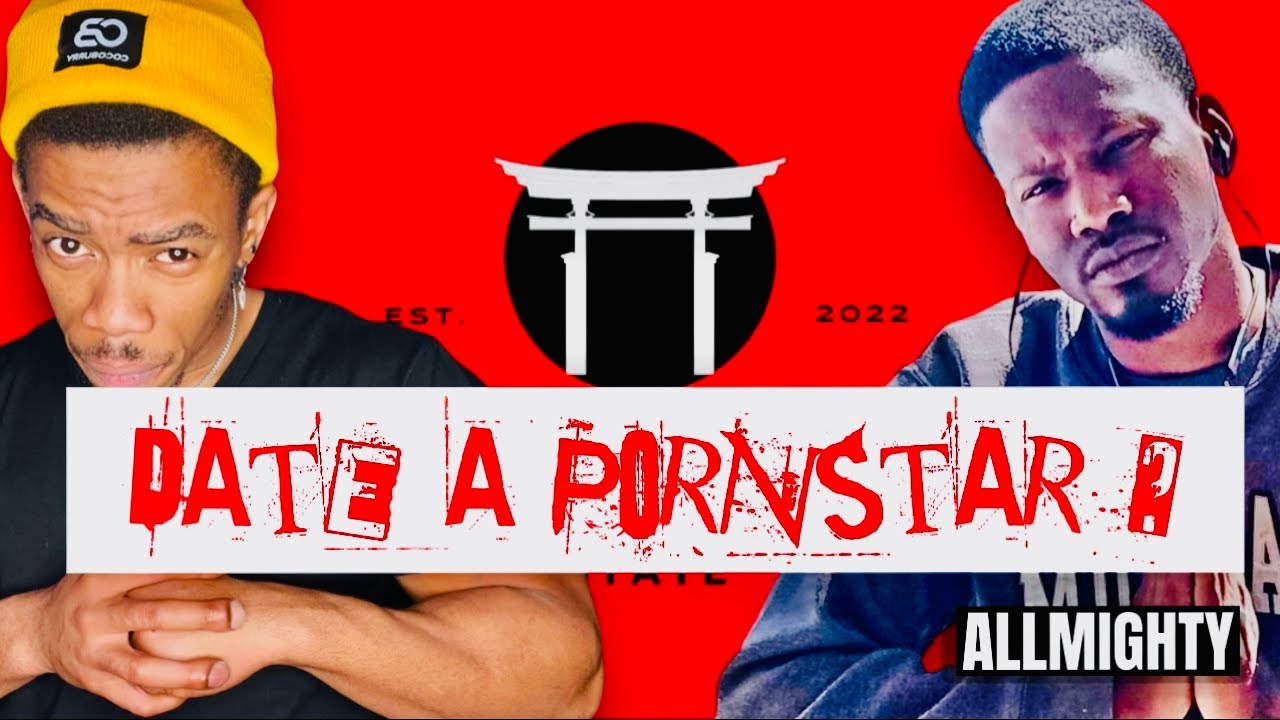 DATE A PORNSTAR or NAH ? YouTube