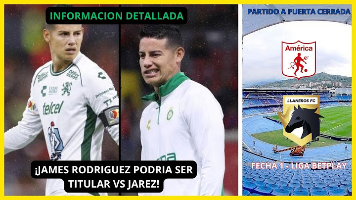 🚨 ¡James Rodriguez seria Titular vs Juarez! 🔥 Detalles de lo que podría ser su primer partido