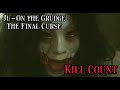 Ju On The Grudge The Final Curse 2015 Kill Count Ju On The Grudge The Final Curse 2015 Kill Count