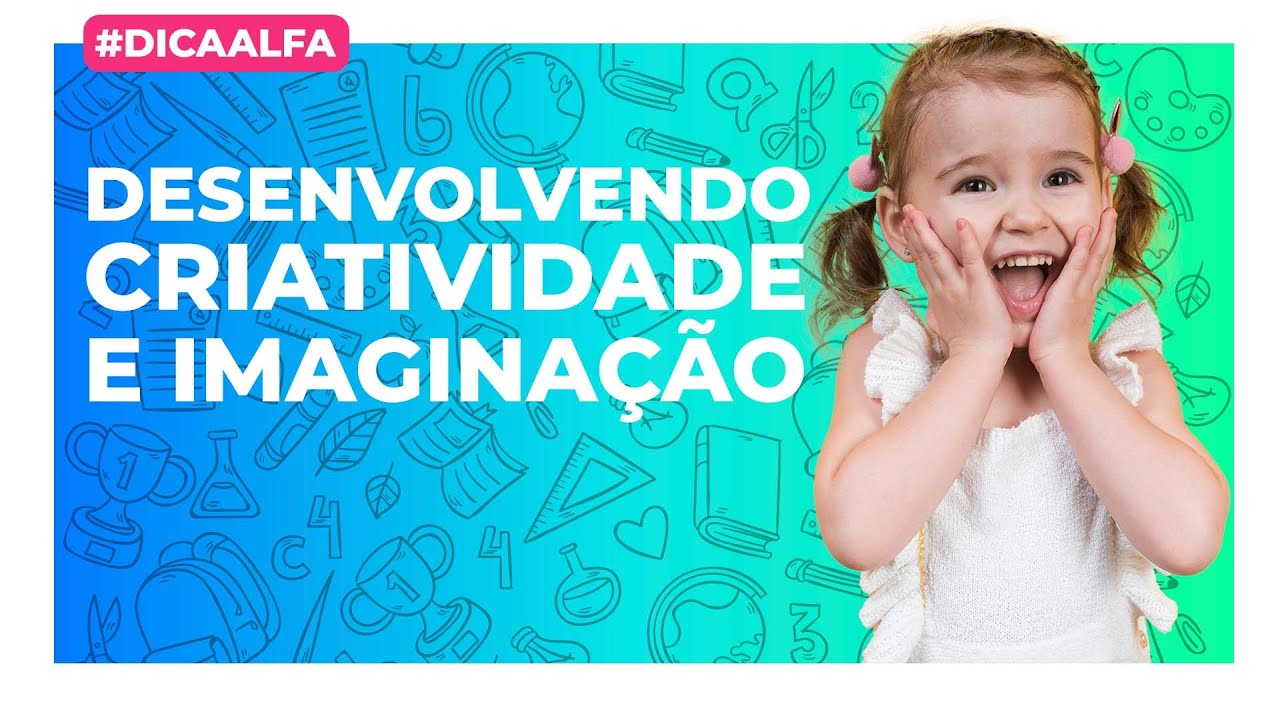 Desenvolvendo criatividade e imaginação na criança de 4 a 6 anos #05 | Selma Cravo