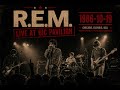 R.E.M. – Begin the Begin (Live at UIC Pavilion, Chicago • October 19, 1986)