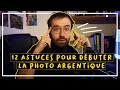 12 conseils et astuces pour dbuter la photographie argentique 