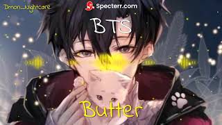 ◤Nightcore◢ ↬ Butter - BTS