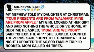 My Nephew Told My Daughter At Christmas: "Your Presents Are From Walmart. Mine Are From Apple." My..