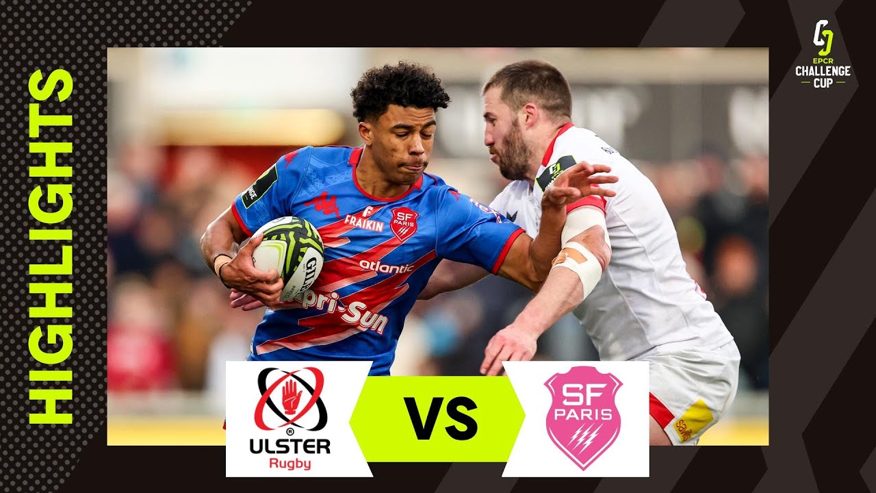 Try after Try! | Ulster v Stade Francais Paris | EPCR Challenge Cup Instant Highlights