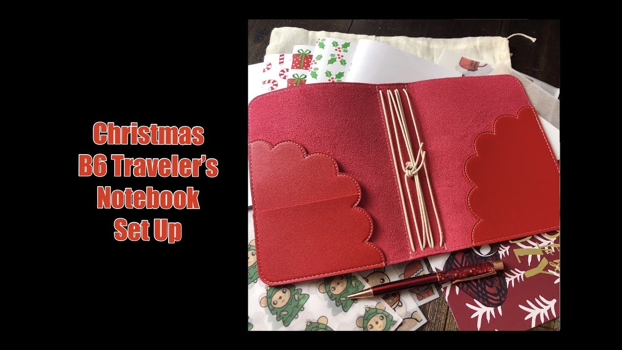 Christmas B6 Traveler's Notebook Set Up