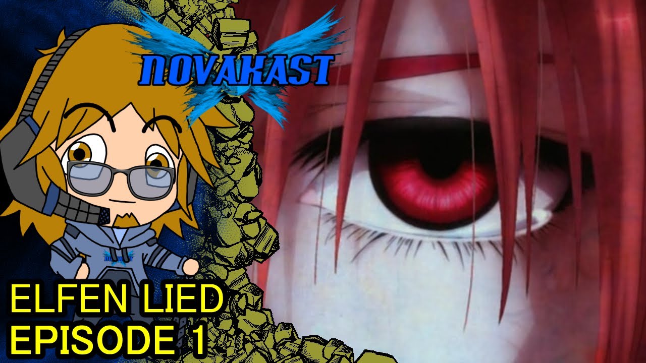 Elfen Lied Episode 1 Review Novakast YouTube