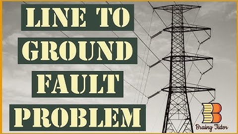 Line to Ground Fault Problem || Power System Analysis