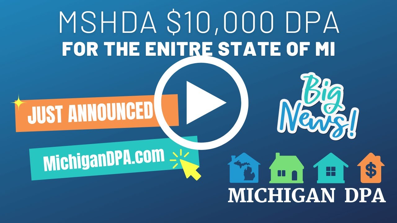 MSHDA 10,000 DPA for ALL of the State of Michigan YouTube