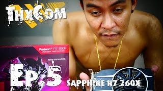 Sapphire Radeon R7 260x  รีวิว by ThxCom [4K]