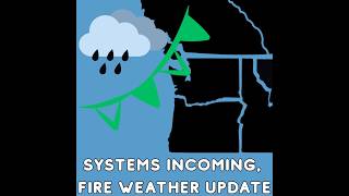 July 28th Pacific NW Weather: Systems Incoming, Fire Weather Rant!