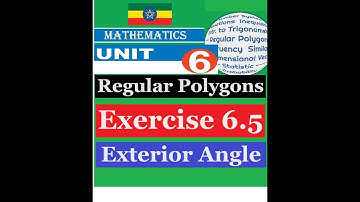 Mathematics Grade 9 Unit 6 Exercise 6.5 & Activity 6.5(Exterior Angle)@Girma21