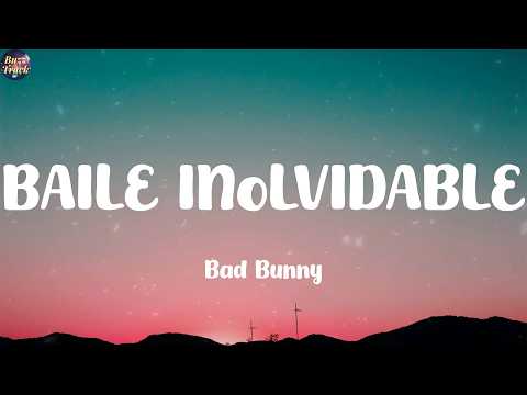 BAILE INoLVIDABLE - Bad Bunny (Lyrics) Harry Styles, LE SSERAFIM, Tame Impala