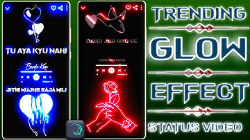 How Ta Make Trending Glow Effect Lyric Status||Status Video Kaise Banaye||Kgrd Creation|Alightmotion