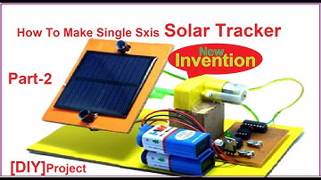 [DIY]  How To Make Single Axis Solar Tracker[PART-2]