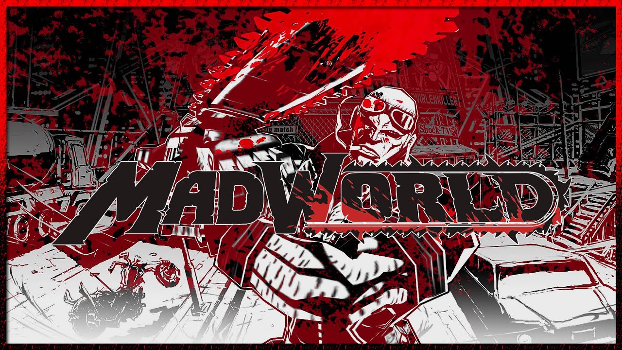 I'M THE MAD GUY - MadWorld (Part 2)
