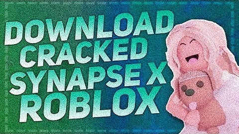 Synapse X Cracked 2022 | Synapse X Cracked 2022 FREE DOWNLOAD | SYNAPSE X | ROBLOX SYNAPSE X 2022