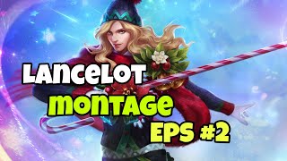 Freestyle Lancelot| Lancelot montage Eps #2| Best moments mlbb | #mlbb