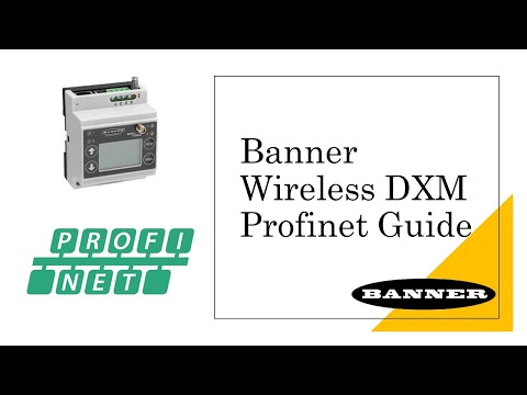 DXM to Profinet Quick Start Guide Tutorial