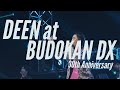 DEEN at BUDOKAN DX -30th Anniversary- 全曲ダイジェスト映像