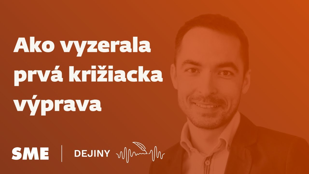 Ako vyzerala prvá križiacka výprava (podcast Dejiny)