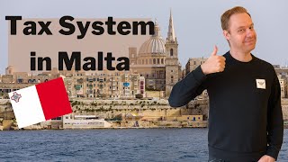 Malta's Brilliant Tax System - How it Works and How You Might be Able to Benefit