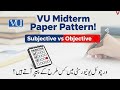 𝐕𝐔 𝐌𝐢𝐝𝐭𝐞𝐫𝐦 𝐏𝐚𝐩𝐞𝐫 𝐏𝐚𝐭𝐭𝐞𝐫𝐧 𝐄𝐱𝐩𝐥𝐚𝐢𝐧𝐞𝐝 𝐒𝐮𝐛𝐣𝐞𝐜𝐭𝐢𝐯𝐞 𝐨𝐫 𝐎𝐛𝐣𝐞𝐜𝐭𝐢𝐯𝐞 𝐅𝐚𝐥𝐥 2025 𝐕𝐢𝐫𝐭𝐮𝐚𝐥 𝐔𝐧𝐢𝐯𝐞𝐫𝐬𝐢𝐭𝐲