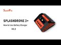 SplashDrone 3+ battery maintenance and charging tutorial video for Balanced Charger v4.0