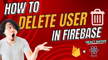 firebase authentication react native | delete user data from firebase auth | react native firebase