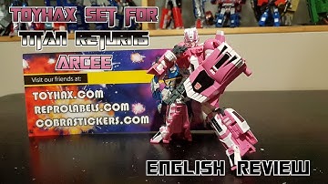Video Review of Toyhax set for Titan Returns Arcee