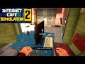 INTERNET CAFE SIMULATOR 2 GAMEPLAY 2022 2023 INTERNET CAFE SIMULATOR 2 GAMEPLAY 2022 2023