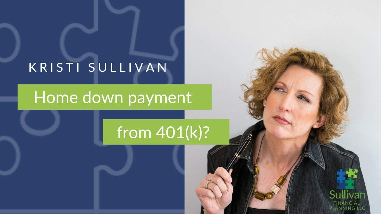 Home Down Payment From 401(K)?