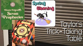 Spring Cleaning & The Icarus Club & 7 Prophecies ~ Taylor's Trick-Taking Table