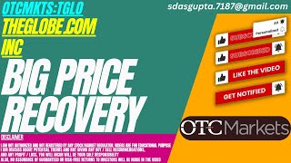 BIG PRICE RECOVERY : TGLO STOCK ANALYSIS | THEGLOBE.COM INC STOCK