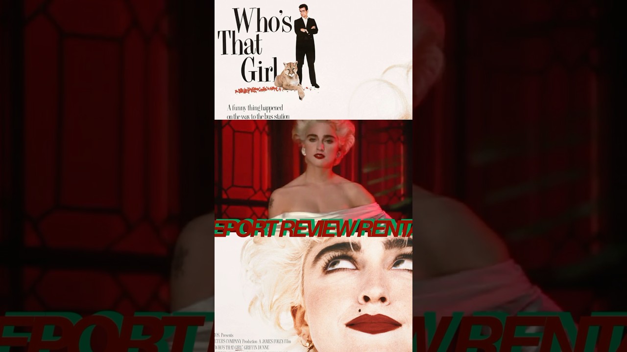 Who's That Girl (James Foley 1987) movie review (clip) / RRR52