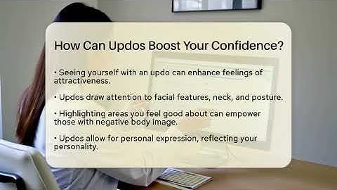 How Can Updos Boost Your Confidence? - Inside Body Image