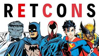 The Best and Worst Retcons in Comics
