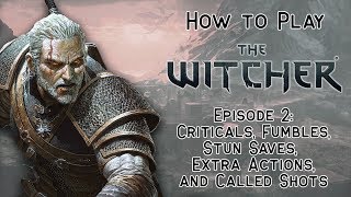 How to Play: The Witcher TRPG: Episode 2