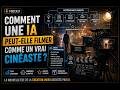 Comment une IA peut-elle filmer comme un vrai cinéaste ?