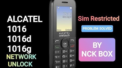 Alcatel 1016 Sim Restricted  1016,1016d,1016g Network Unlock  By Nck box