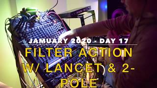 Jamuary 2020 - Day 17 Filter Action With Vermona Filter Lancet & Waldorf 2-Pole