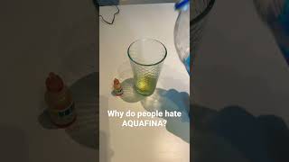 Do you hate Aquafina?