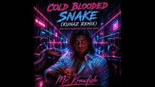 🎵 Mr.Krawfish – Song Title | Blues + Neurostep | (Kunaz Remix)
