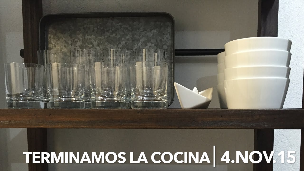 TERMINAMOS LA COCINA | 4.NOV.15 - YouTube