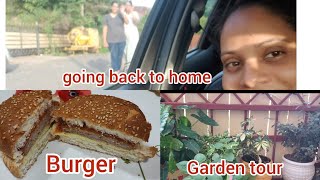 Going back to home/home made burger/garden tour of cousin sis Goan youtuber konkani vlog